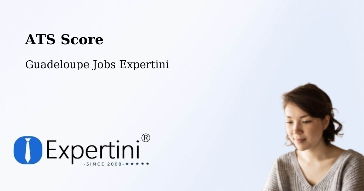 Resume ATS Score & Job Description Match Tool – Bauzon - Guadeloupe Jobs Expertini