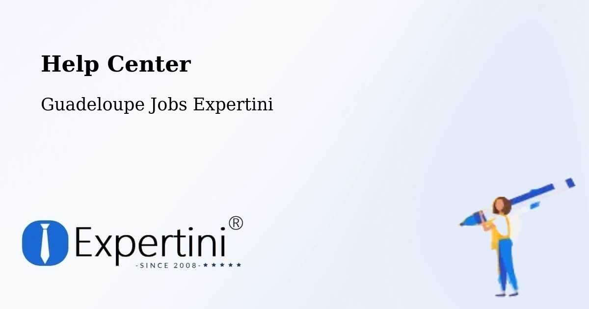 Help Center – Bauzon - Guadeloupe Jobs Expertini