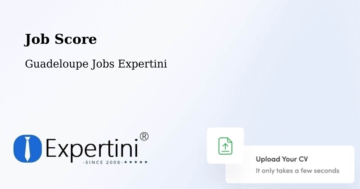Job Score & Job Description Score Tool – Bauzon - Guadeloupe Jobs Expertini