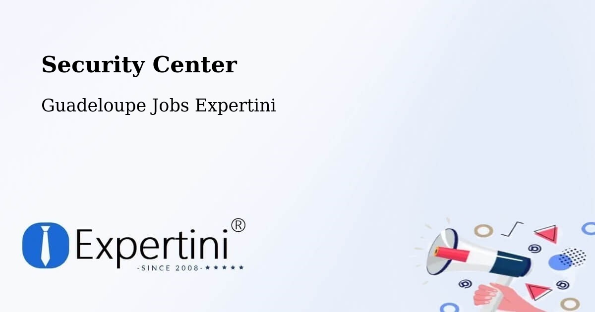 Security & Compliance – Bauzon - Guadeloupe Jobs Expertini